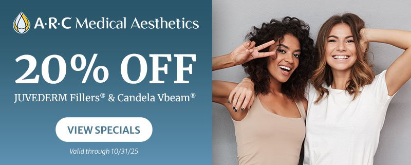 20 percent off JUVEDERM Fillers and Candela Vbeam for the month of October, 2025 - View Specials