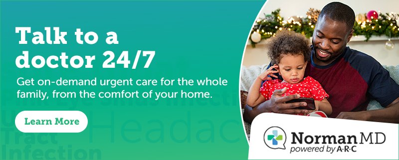 December 2024 NormanMD ad - Talk to a doctor 24/7